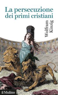 Produktbild: La persecuzione dei primi cristiani