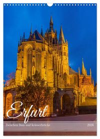 Produktbild: Erfurt - Zwischen Dom und Kr&auml;merbr&uuml;cke (Wandkalender 2026 DIN A3 hoch), CALVENDO Monatskalender