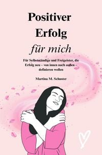 Produktbild: Positiver Erfolg f&uuml;r mich