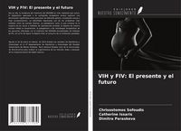 Produktbild: VIH y FIV: El presente y el futuro