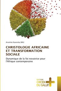 Produktbild: Christologie Africaine Et Transformation Sociale