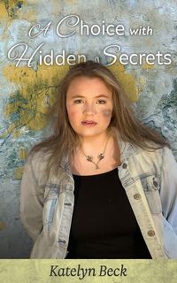 Produktbild: A Choice with Hidden Secrets