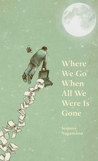 Produktbild: Where We Go When All We Were Is Gone