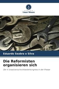 Produktbild: Die Reformisten organisieren sich