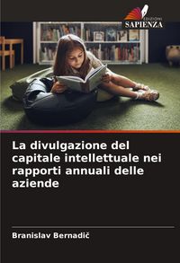 Produktbild: La divulgazione del capitale intellettuale nei rapporti annuali delle aziende