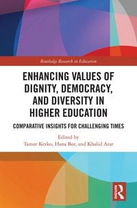 Produktbild: Enhancing Values of Dignity, Democracy, and Diversity in Higher Education