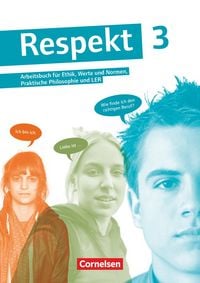 Produktbild: Respekt - Lehrwerk f&uuml;r Ethik, Werte und Normen, Praktische Philosophie und LER - Allgemeine Ausgabe ab 2012 - Band 3