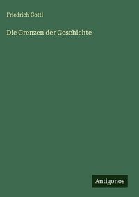 Produktbild: Die Grenzen der Geschichte