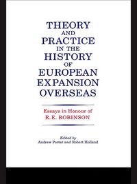 Produktbild: Theory and Practice in the History of European Expansion Overseas