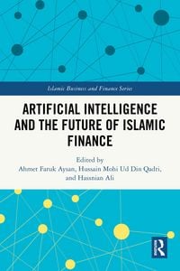 Produktbild: Artificial Intelligence and the Future of Islamic Finance