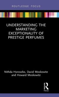 Produktbild: Understanding the Marketing Exceptionality of Prestige Perfumes