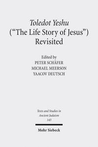Produktbild: Toledot Yeshu ("The Life Story of Jesus") Revisited