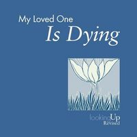 Produktbild: My Loved One Is Dying