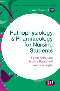 Produktbild: Ashelford, S: Pathophysiology and Pharmacology for Nursing S