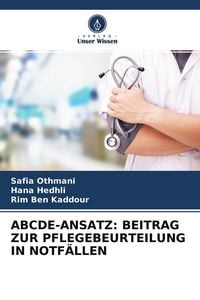 Produktbild: Abcde-Ansatz: Beitrag Zur Pflegebeurteilung in Notf&auml;llen
