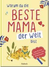 Produktbild: Warum du die beste Mama der Welt bist