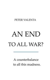 Produktbild: An End to all War?!