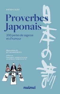Produktbild: Proverbes japonais : 200 perles de sagesse et d'humour