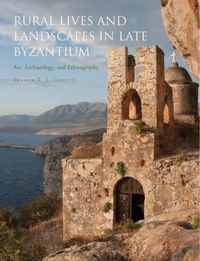 Produktbild: Rural Lives and Landscapes in Late Byzantium