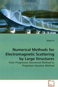 Produktbild: Ye, Q: Numerical Methods for Electromagnetic Scattering byLa