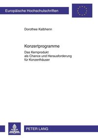 Bild vom Artikel Konzertprogramme vom Autor Dorothee Kalbhenn