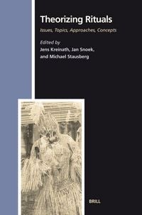 Produktbild: Theorizing Rituals, Volume 1: Issues, Topics, Approaches, Concepts