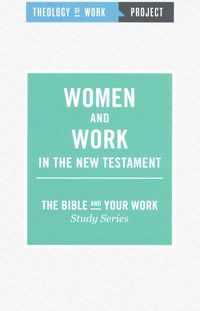 Produktbild: Theology of Work Project Inc: Women and Work in the New Test