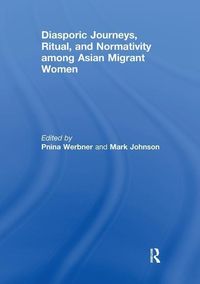 Produktbild: Diasporic Journeys, Ritual, and Normativity among Asian Migr