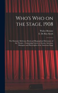 Produktbild: Who's Who on the Stage, 1908