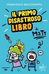 Produktbild: Il primo disastroso libro di Matt