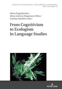 Produktbild: From Cognitivism to Ecologism in Language Studies