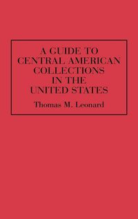 Produktbild: A Guide to Central American Collections in the United States