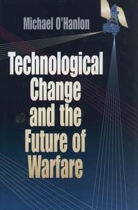 Produktbild: Technological Change and the Future of Warfare