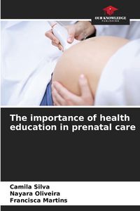 Produktbild: The importance of health education in prenatal care