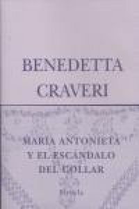 Produktbild: Mar&iacute;a Antonieta y el esc&aacute;ndalo del collar