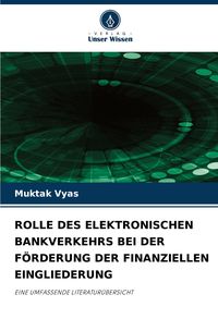 Produktbild: Rolle des Elektronischen Bankverkehrs bei der F&ouml;rderung der Finanziellen Eingliederung