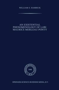 Produktbild: An Existential Phenomenology of Law: Maurice Merleau-Ponty