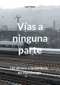 Produktbild: V&iacute;as a ninguna parte