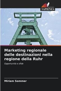 Produktbild: Marketing regionale delle destinazioni nella regione della Ruhr