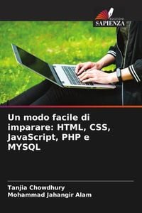 Produktbild: Un modo facile di imparare: HTML, CSS, JavaScript, PHP e MYSQL