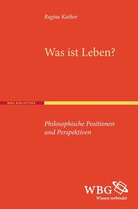 Produktbild: Kather, Was ist Leben?
