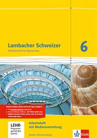 Produktbild: Lambacher Schweizer Mathematik 6. Ausgabe Baden-W&uuml;rttemberg