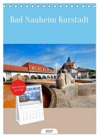 Produktbild: Tischplaner 2027 - Bad Nauheim Kurstadt (A5 Tischkalender zum Aufstellen) CALVENDO