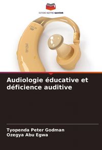 Produktbild: Audiologie &eacute;ducative et d&eacute;ficience auditive