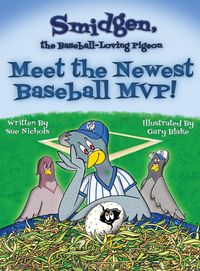 Produktbild: Smidgen, the Baseball-Loving Pigeon