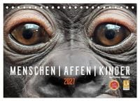 Produktbild: MENSCHEN-AFFEN-KINDER (Tischkalender 2027 DIN A5 quer), CALVENDO Monatskalender