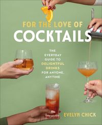 Produktbild: For the Love of Cocktails
