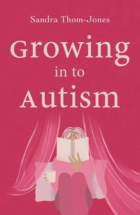 Produktbild: Growing in to Autism
