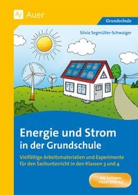 Bild vom Artikel Energie und Strom in der Grundschule vom Autor Silvia Segmüller-Schwaiger