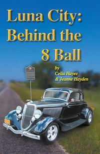 Produktbild: Luna City Behind the 8 Ball (Chronicles of Luna City, #8)